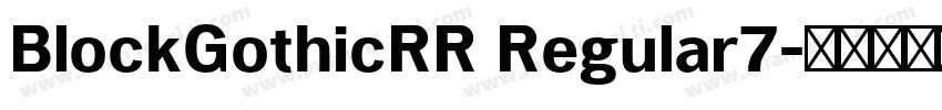 BlockGothicRR Regular7字体转换